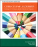 Curriculum Leadership: Readings for Developing Quality Educational Programs, 10th Edition