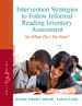 Intervention Strategies to Follow Informal Reading Inventory Assessment: So What Do I Do Now?, 3rd Edition