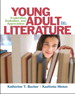 Young Adult Literature: Exploration, Evaluation, and Appreciation, 3rd Edition