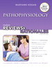 Pearson Reviews & Rationales: Pathophysiology with "Nursing Reviews & Rationales", 3rd Edition