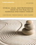 Ethical, Legal, and Professional Issues in the Practice of Marriage and Family Therapy, Updated, 5th Edition