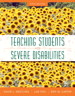 Teaching Students with Severe Disabilities, Pearson eText with Loose-Leaf Version -- Access Card Package, 5th Edition