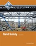 Field Safety Trainee Guide, 2nd Edition