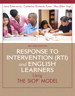 Response to Intervention (RTI) and English Learners: Using the SIOP Model, 2nd Edition