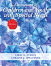 Assessment of Children and Youth with Special Needs, Pearson eText with Loose-Leaf Version -- Access Card Package, 5th Edition
