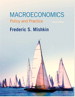 Macroeconomics: Policy and Practice Plus NEW MyLab Economics with Pearson eText -- Access Card Package, 2nd Edition