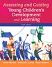 Assessing and Guiding Young Children's Development and Learning, 6th Edition