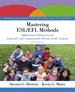 Mastering ESL/EFL Methods: Differentiated Instruction for Culturally and Linguistically Diverse (CLD) Students, Enhanced Pearson eText with Loose-Leaf Version -- Access Card Package, 3rd Edition
