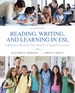 Reading, Writing and Learning in ESL: A Resource Book for Teaching K-12 English Learners, 7th Edition