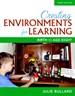 Creating Environments for Learning: Birth to Age Eight, with Enhanced Pearson eText -- Access Card Package, 3rd Edition
