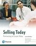Selling Today: Partnering to Create Value, 14th Edition
