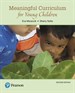 Meaningful Curriculum for Young Children, with Enhanced Pearson eText -- Access Card Package, 2nd Edition