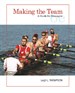 Making the Team: A Guide for Managers, 6th Edition