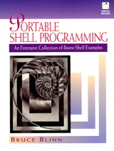 Cover image for Portable Shell Programming: An Extensive Collection of Bourne Shell Examples