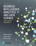 Business Intelligence, Analytics, and Data Science: A Managerial Perspective, 4th Edition