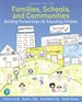 Families, Schools, and Communities: Building Partnerships for Educating Children with Enhanced Pearson eText-- Access Card Package, 7th Edition