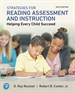 Strategies for Reading Assessment and Instruction: Helping Every Child Succeed Plus MyLab Education with Pearson eText -- Access Card Package, 6th Edition