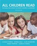 All Children Read: Teaching for Literacy in Today's Diverse Classrooms, 5th Edition