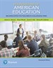 Foundations of American Education: Becoming Effective Teachers in Challenging Times, 17th Edition
