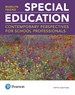 Special Education: Contemporary Perspectives for School Professionals plus MyLab Education with Pearson eText -- Access Card Package, 5th Edition