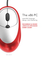 Cover image for x86 PC: Assembly Language, Design, and Interfacing, The, 5th Edition