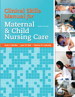 Cover image for Clinical Skills Manual for Maternal and Child Nursing Care, 3rd Edition