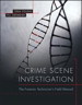 Crime Scene Investigation: The Forensic Technician's Field Manual