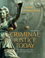 Cover image for Criminal Justice Today: An Introductory Text for the 21st Century, 10th Edition
