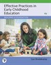 Effective Practices in Early Childhood Education: Building a Foundation Plus Revel -- Access Card Package, 4th Edition