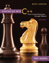 Cover image for Starting Out with C++ Brief: From Control Structures through Objects, 6th Edition