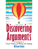 Cover image for Discovering Arguments: An Introduction to Critical Thinking and Writing, 3rd Edition