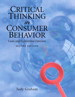 Critical Thinking in Consumer Behavior: Cases and Experiential Exercises, 2nd Edition