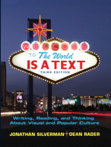 Cover image for World is a Text, The: Writing, Reading and Thinking About Visual and Popular Culture, 3rd Edition