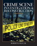 Crime Scene Investigation and Reconstruction, 3rd Edition