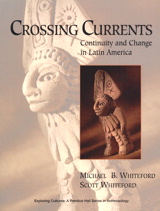 Cover image for Crossing Currents: Continuity and Change in Latin America