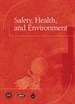 Safety, Health, and Environment