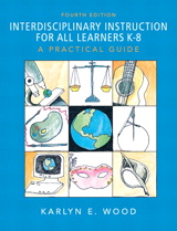 Cover image for Interdisciplinary Instruction for All Learners K-8: A Practical Guide, 4th Edition