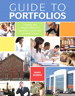 Guide to Portfolios: Creating and Using Portfolios for Academic, Career, and Personal Success