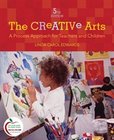 Cover image for Creative Arts, The: A Process Approach for Teachers and Children, 5th Edition