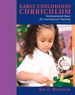 Early Childhood Curriculum: Developmental Bases for Learning and Teaching, 5th Edition