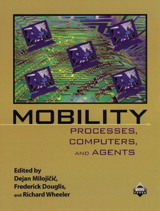 Cover image for Mobility: Processes, Computers, and Agents