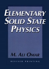 Cover image for Elementary Solid State Physics: Principles and Applications