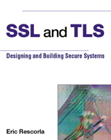 Cover image for SSL and TLS: Designing and Building Secure Systems