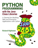 Cover image for Python Programming with the Java™ Class Libraries: A Tutorial for Building Web and Enterprise Applications with Jython