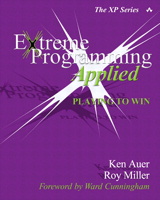 Cover image for Extreme Programming Applied: Playing to Win