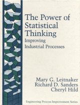 Cover image for Power of Statistical Thinking, The: Improving Industrial Processes