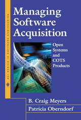 Cover image for Managing Software Acquisition: Open Systems and COTS Products