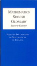 Cover image for Mathematics Spanish Glossary, 2nd Edition