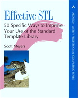 Cover image for Effective STL: 50 Specific Ways to Improve Your Use of the Standard Template Library