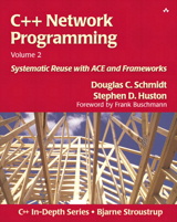 Cover image for C++ Network Programming, Volume 2: Systematic Reuse with ACE and Frameworks